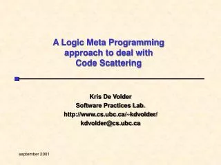 A Logic Meta Programming approach to deal with Code Scattering