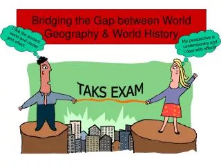 Bridging the Gap between World Geography &amp; World History
