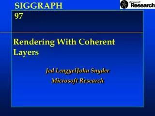 Rendering With Coherent Layers