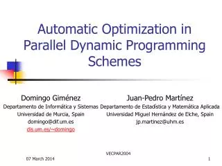 Automatic Optimization in Parallel Dynamic Programming Schemes