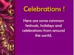 Celebrations ! - slide 1