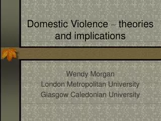 Domestic Violence – theories and implications