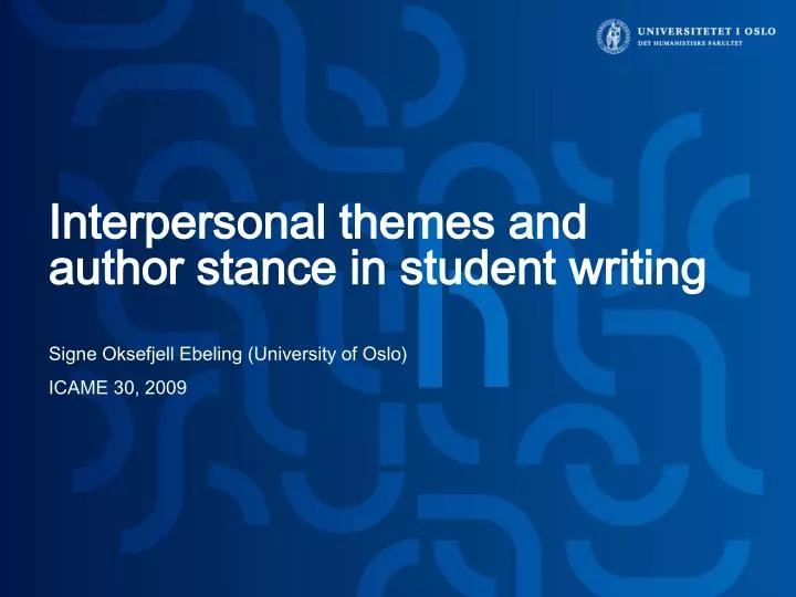 interpersonal themes and author stance in student writing
