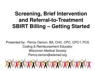 Screening, Brief Intervention and Referral-to-Treatment SBIRT Billing – Getting Started