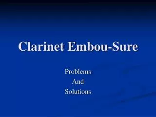 Clarinet Embou-Sure
