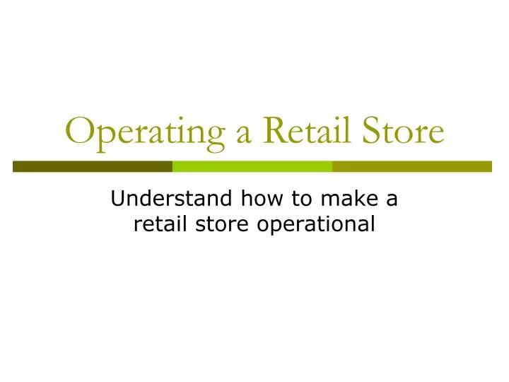 operating a retail store