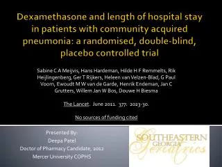 Dexamethasone and length of hospital stay in patients with community acquired pneumonia: a randomised , double-blind,
