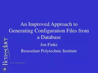 An Improved Approach to Generating Configuration Files from a Database
