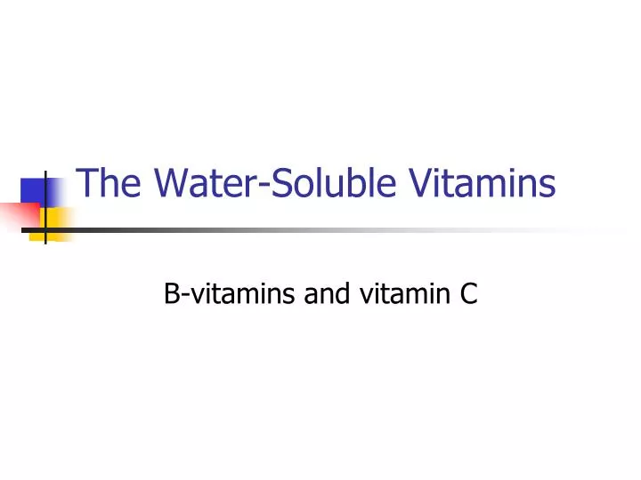 the water soluble vitamins