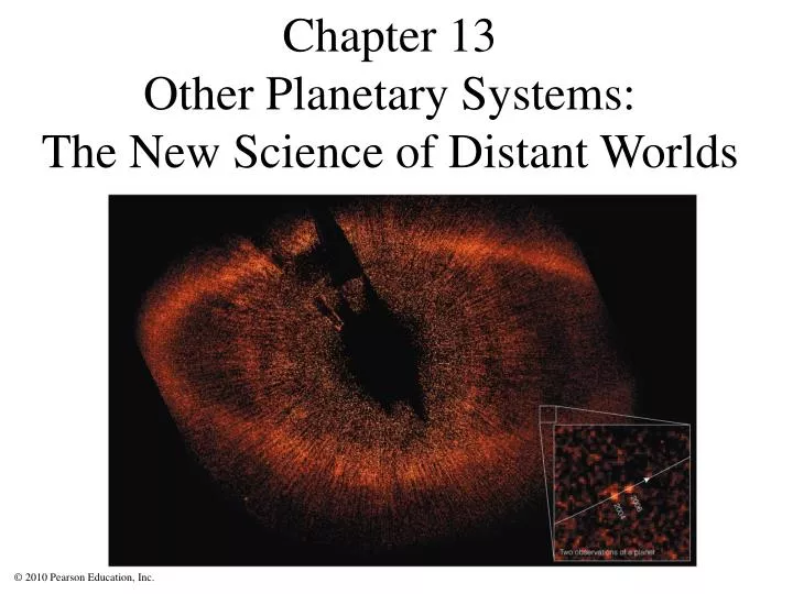 chapter 13 other planetary systems the new science of distant worlds