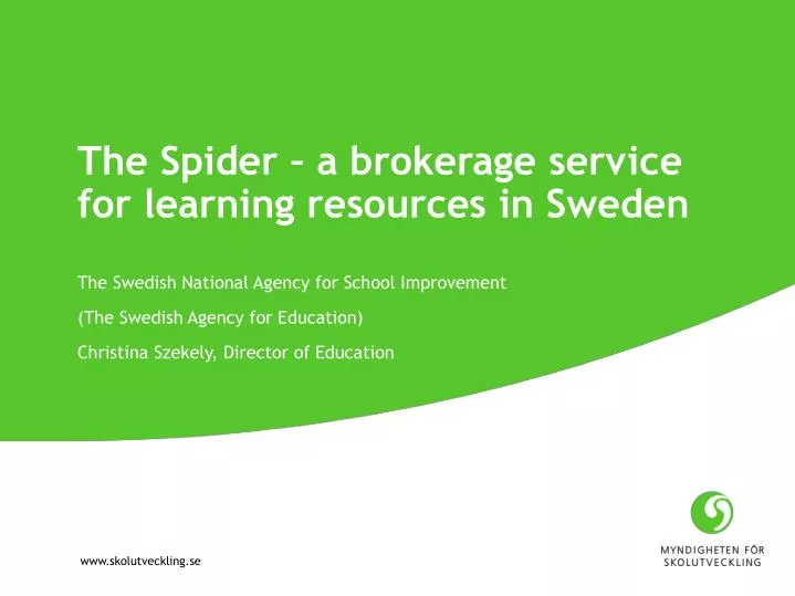 the spider a brokerage service for learning resources in sweden