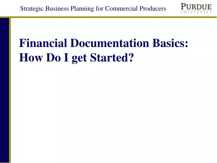 financial documentation basics how do i get started