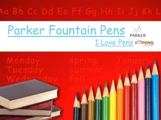 Parker Fountain Pens From I Love Pens