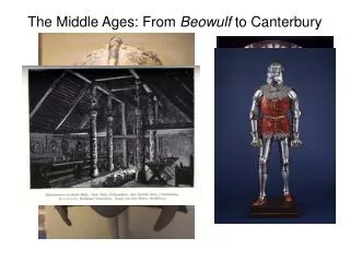 The Middle Ages: From Beowulf to Canterbury