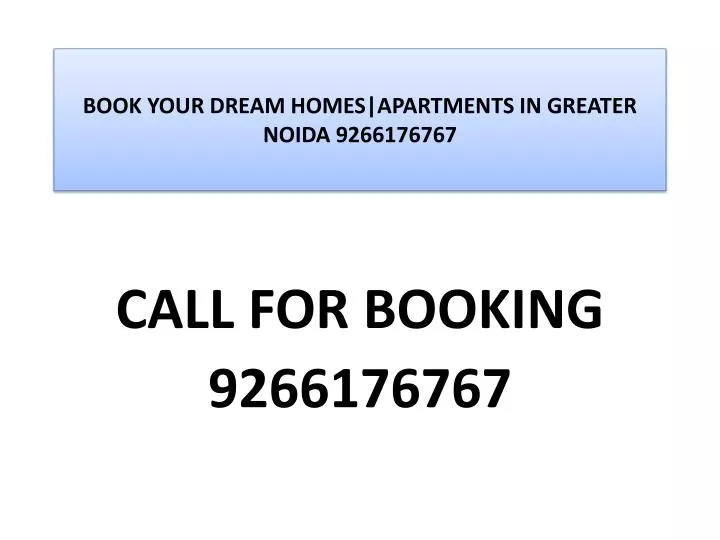 book your dream homes apartments in greater noida 9266176767