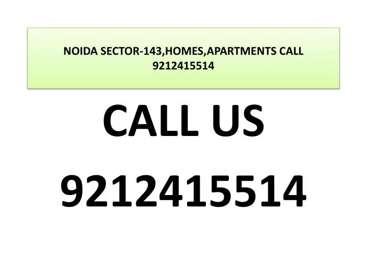 noida sector 143 homes apartments call 9212415514