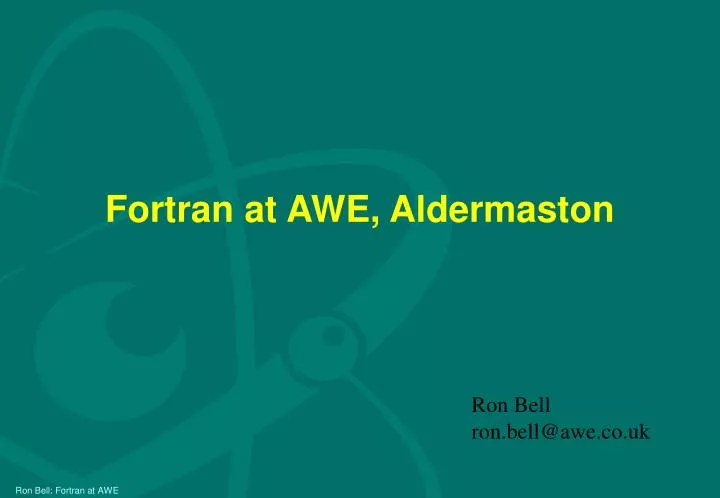 fortran at awe aldermaston