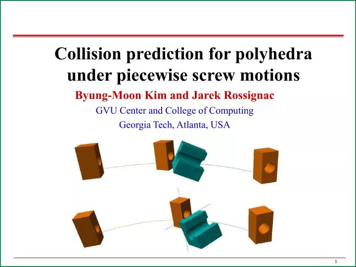 collision prediction for polyhedra under piecewise screw motions