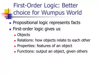 First-Order Logic: Better choice for Wumpus World