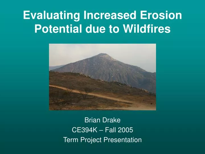 evaluating increased erosion potential due to wildfires