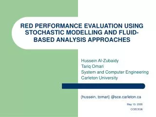 RED PERFORMANCE EVALUATION USING STOCHASTIC MODELLING AND FLUID-BASED ANALYSIS APPROACHES