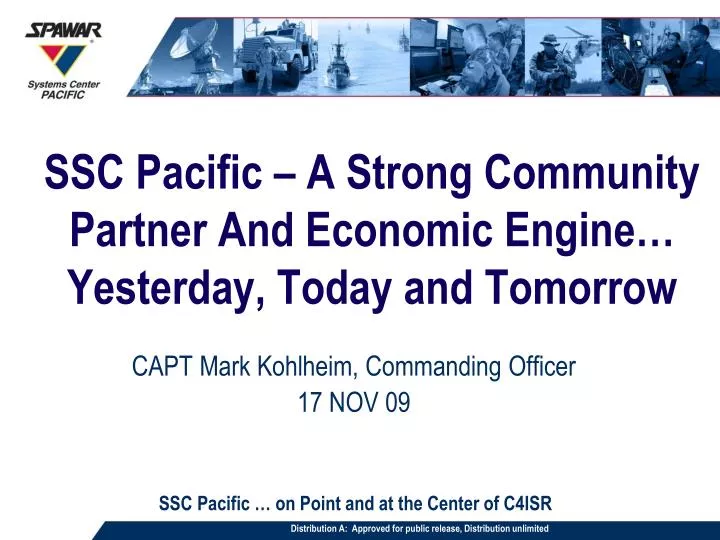 ssc pacific a strong community partner and economic engine yesterday today and tomorrow