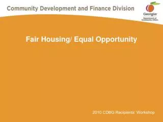 Fair Housing/ Equal Opportunity