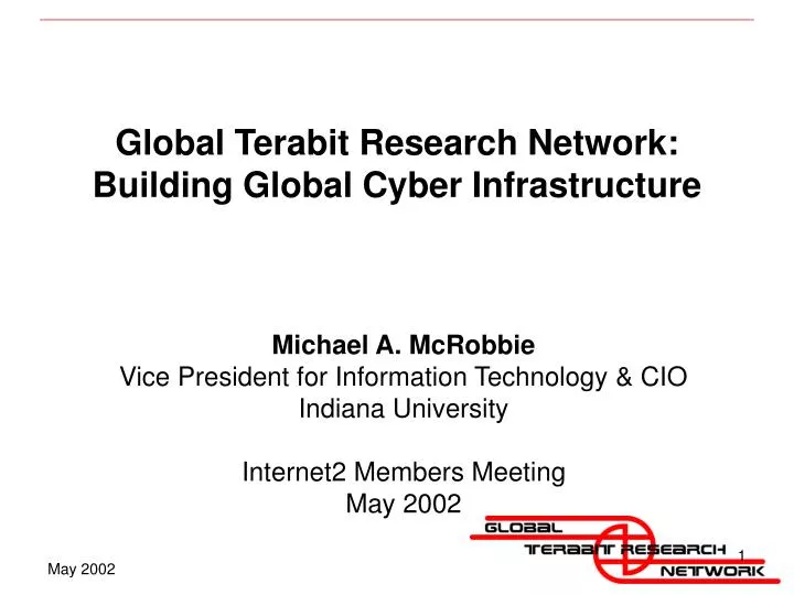 global terabit research network building global cyber infrastructure