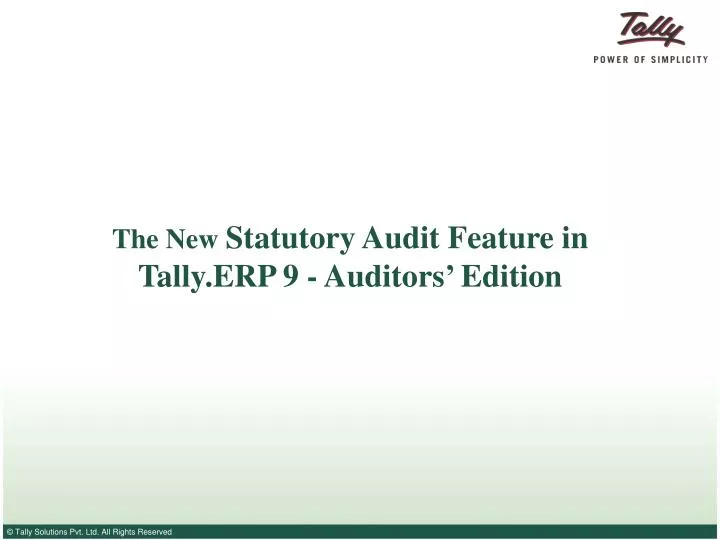 the new statutory audit feature in tally erp 9 auditors edition