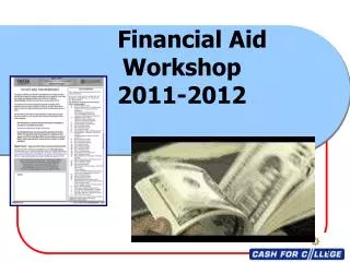Financial Aid Workshop 2011-2012