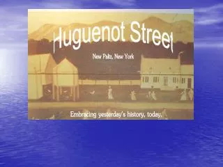 Huguenot Street