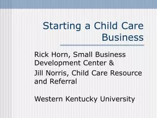 Starting a Child Care Business