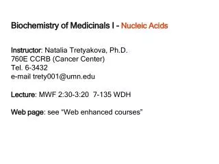 Biochemistry of Medicinals I – Nucleic Acids