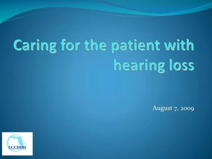 caring for the patient with hearing loss