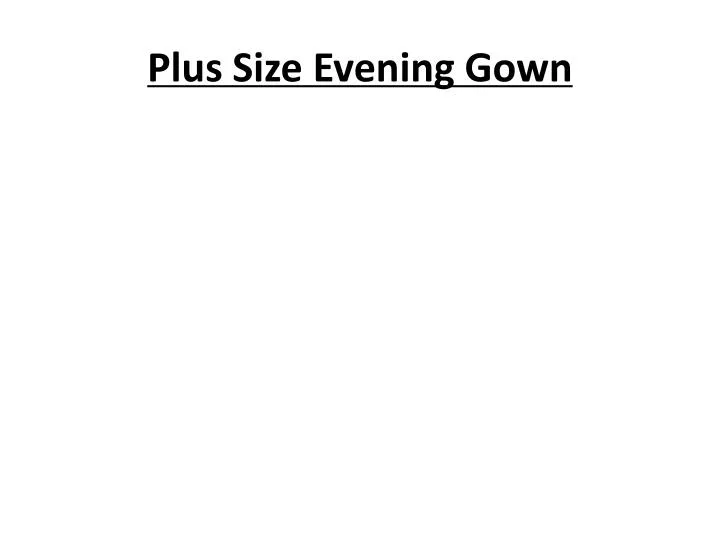 plus size evening gown