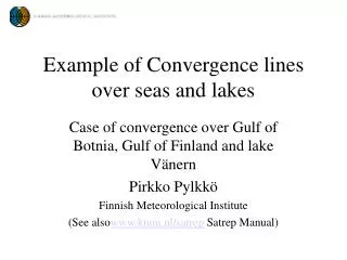 Example of Convergence lines over seas and lakes