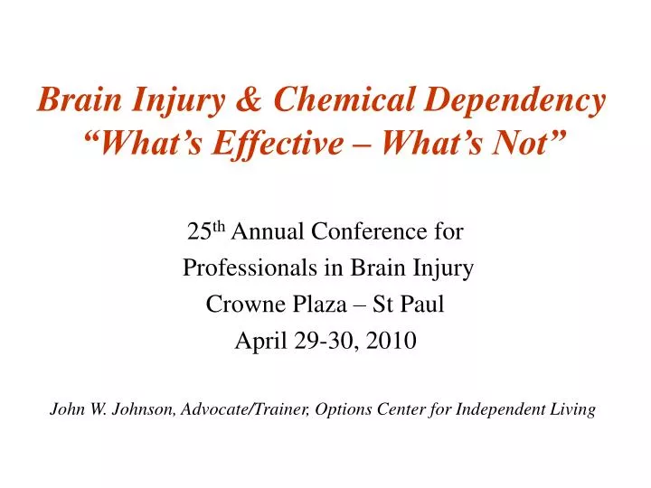 brain injury chemical dependency what s effective what s not