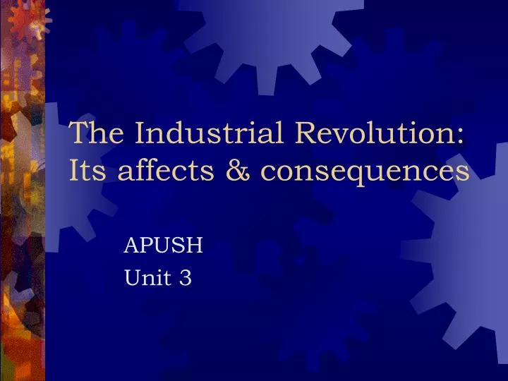 the industrial revolution its affects consequences