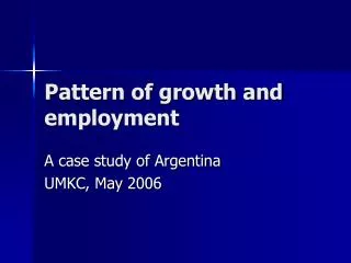 Pattern of growth and employment