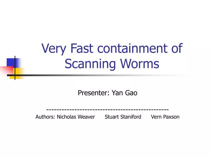 very fast containment of scanning worms