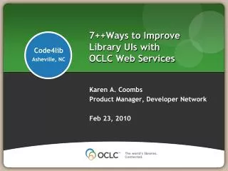 7++Ways to Improve Library UIs with OCLC Web Services