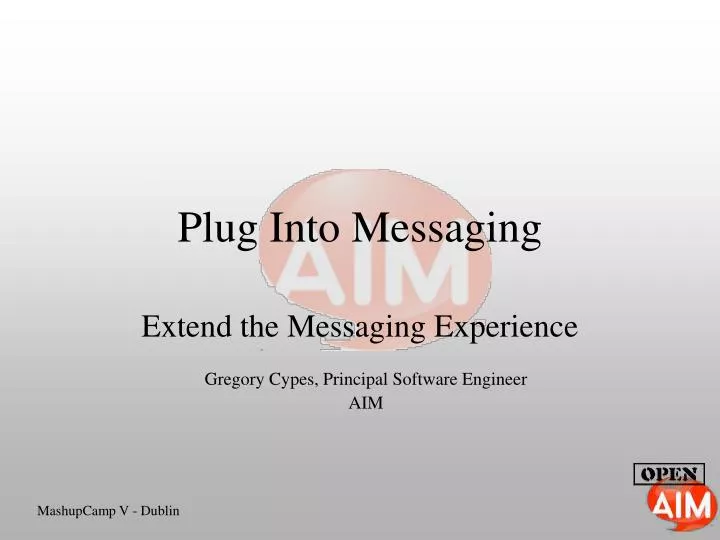 plug into messaging