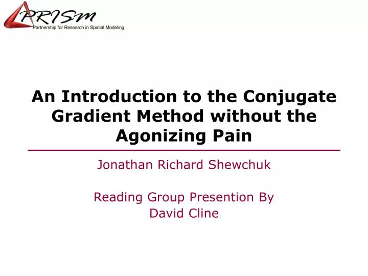 an introduction to the conjugate gradient method without the agonizing pain