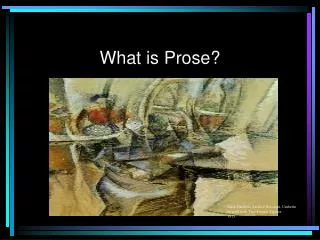 What is Prose?