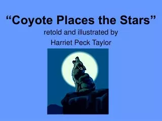 “Coyote Places the Stars”