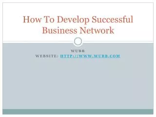 How To Develop Successful Business Network