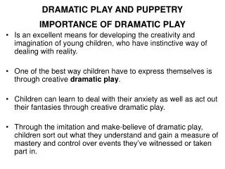 DRAMATIC PLAY AND PUPPETRY