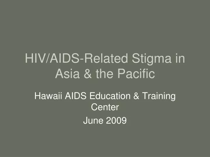 hiv aids related stigma in asia the pacific