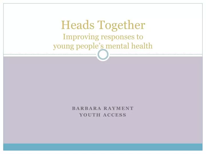 heads together improving responses to young people s mental health