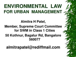 ENVIRONMENTAL LAW FOR URBAN MANAGEMENT